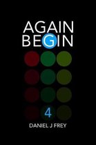 Again Begin 4