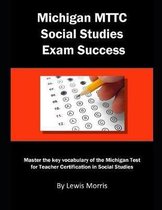 Michigan Mttc Social Studies Exam Success