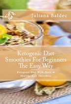 Ketogenic Diet Smoothies For Beginners The Easy Way