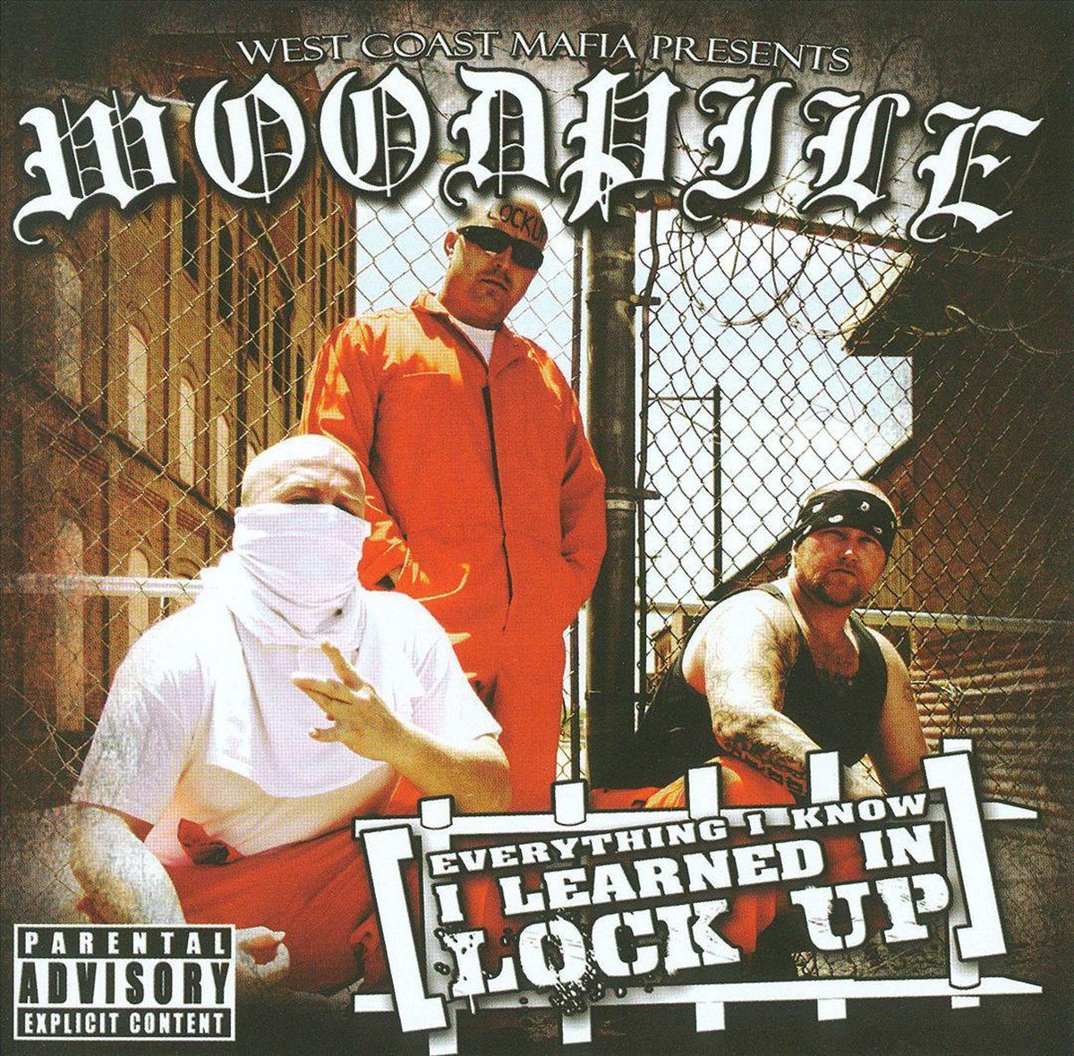 Woodpile - Everything I Know I Learned in Lock Up