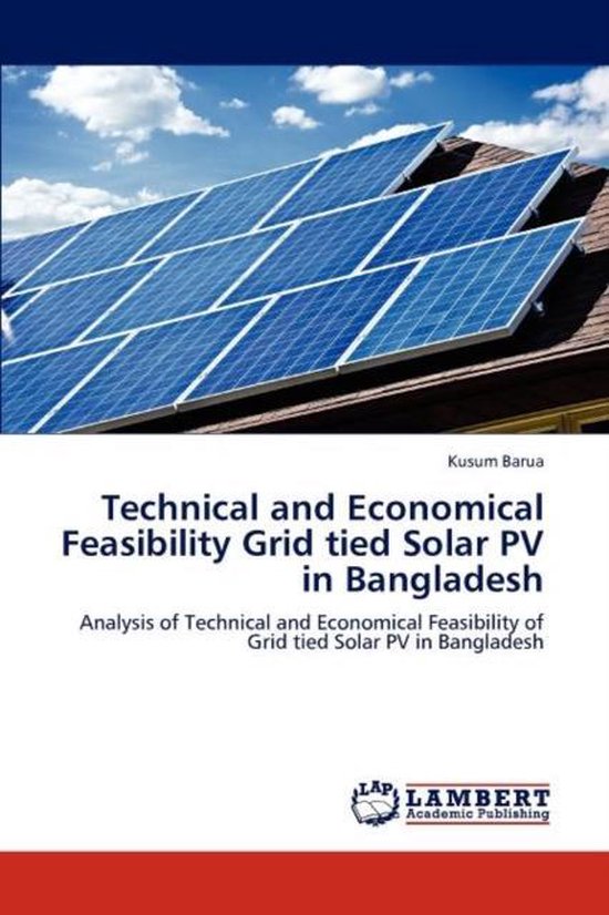 Technical and Economical Feasibility Grid tied Solar PV in Bangladesh ...