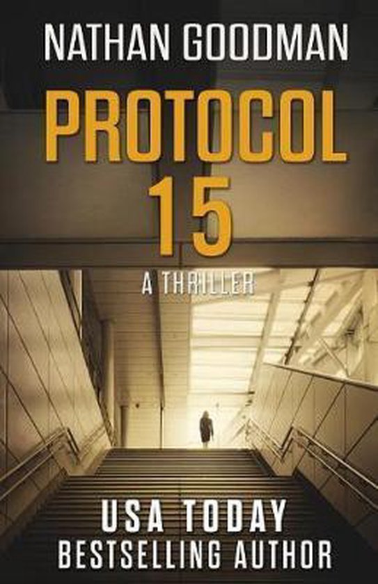Special Agent Jana Baker Spy-Thriller- Protocol 15 - cover