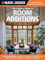 Black & Decker Complete Guide - Black & Decker The Complete Guide to Room Additions
