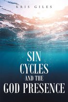 Sin Cycles and The God Presence
