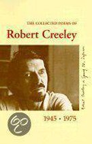 Collected Poems of Robert Creeley, 1945-1975