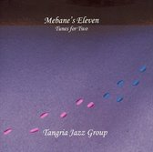 Mebane's Eleven: Tunes for Two