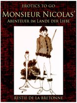 Erotics To Go - Monsieur Nicolas' Abenteuer im Lande der Liebe
