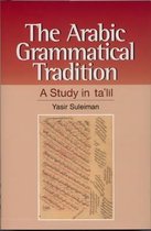 The Arabic Grammatical Tradition