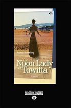 The Noon Lady of Towitta