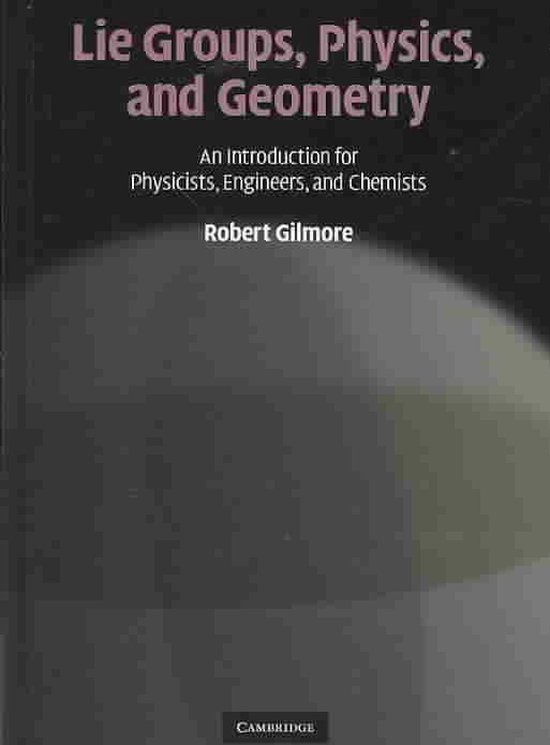 Lie Groups, Physics, And Geometry - cover