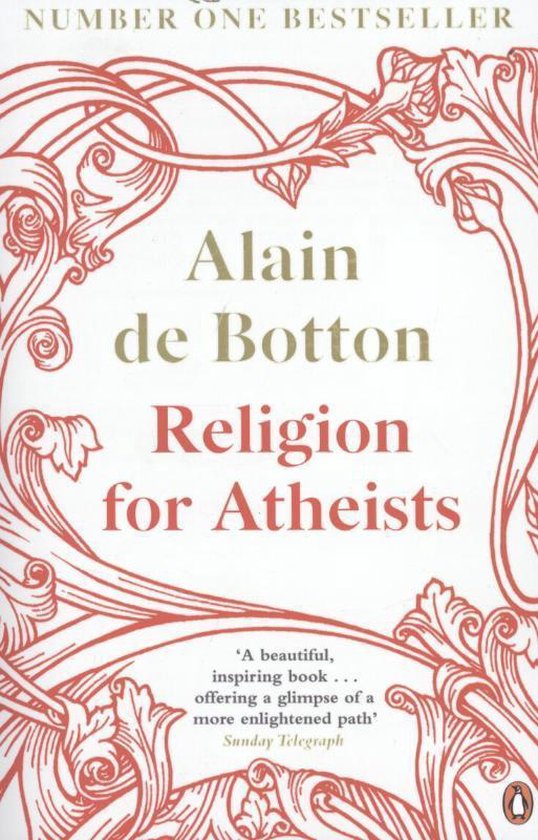 Voorkant van het boek 'Religion for Atheists' van Alain de Botton, met rode krullende versieringen.
