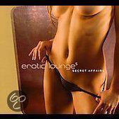 Erotic Lounge, Vol. 5: Secret Affairs