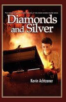 Diamonds and Silver
