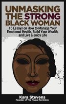 Unmasking the Strong Black Woman
