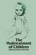 The Maltreatment of Children