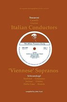 3 Italian Conductors And 7 Viennese Sopranos, 10 Discographi