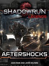 Shadowrun Legends 31 - Shadowrun Legends: Aftershocks