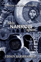 This Narrow Span