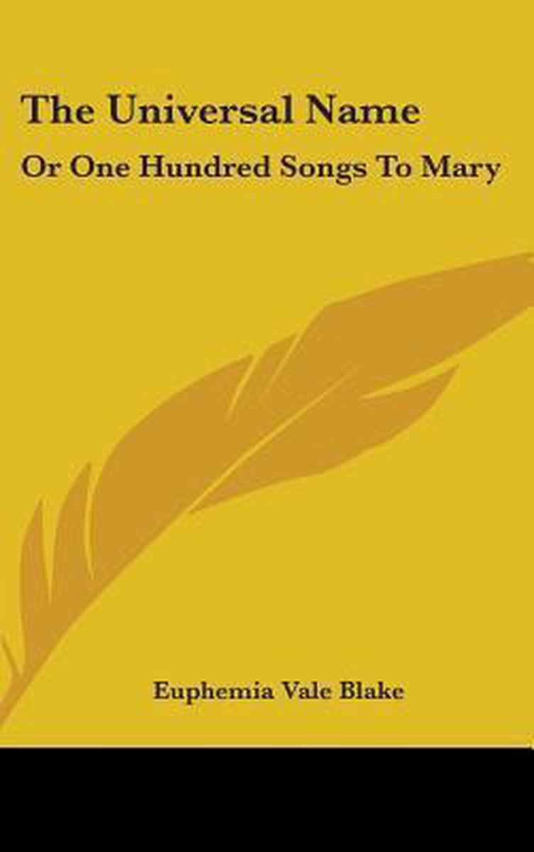 The Universal Name van Euphemia Vale Blake