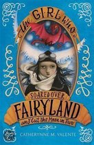 The Girl Who Soared Over Fairyland and Cut the Moon in Two