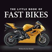 The Little Book of Fast Bikes