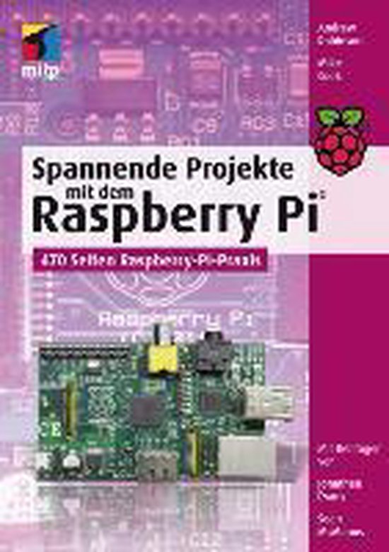 Spannende Projekte mit dem Raspberry Pi® - cover
