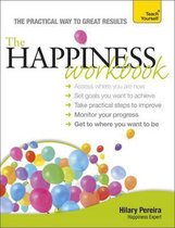 Teach Yourself Happiness Workbook