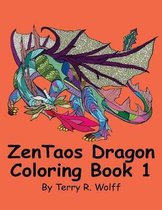 ZenTaos Dragon Coloring Book 1