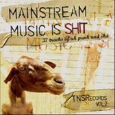 Mainstream Music Is Shit