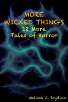 Omslag More Wicked Things: 12 More Tales of Horror