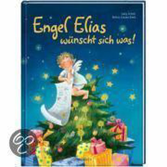 Engel Elias wunscht sich was! | Gaby Scholz | Book - cover