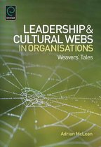 Leadership and Cultural Webs in Organisations