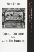 Colonial Encounters in the Age of High Imperialism