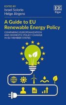 A Guide to EU Renewable Energy Policy