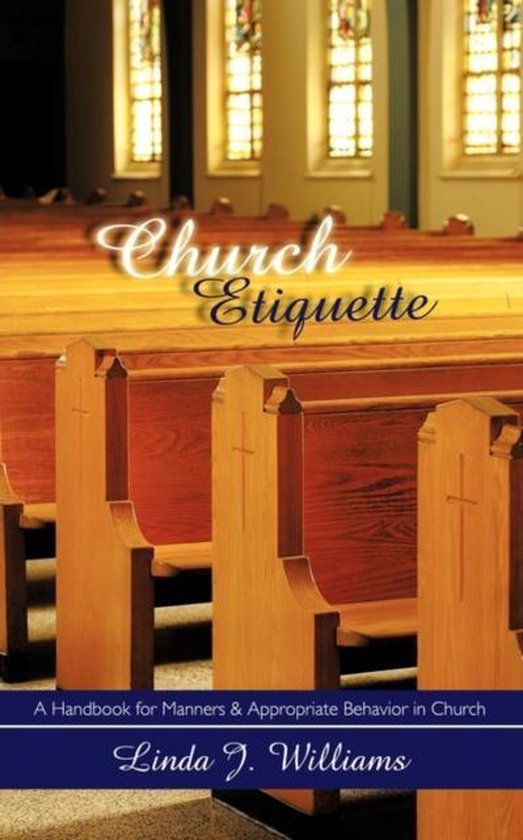 Church Etiquette | 9781438933405 | Linda J. Williams | Boeken | bol