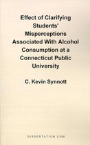 Effect of Clarifying Students' Misperceptions Associated with Alcohol Consumption at a Connecticut P