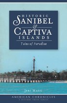 American Chronicles - Historic Sanibel & Captiva Islands