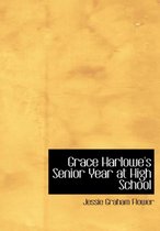 Grace Harlowe's Senior Year at High School