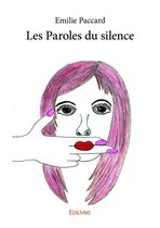 Collection Classique - Les Paroles du silence