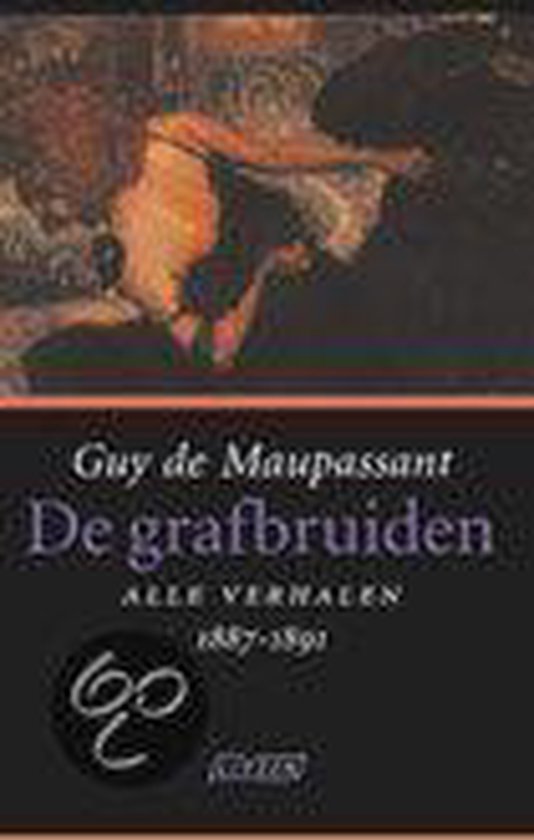 De Grafbruiden - Guy de Maupassant | 
