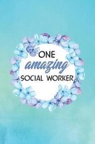 One Amazing Social Worker