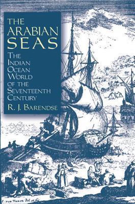 The Arabian Seas: The Indian Ocean World of the Seventeenth  ... - cover