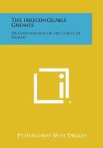 The Irreconcilable Gnomes
