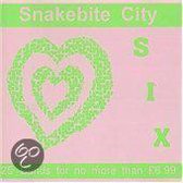 Snakebite City Six