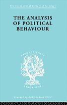 International Library of Sociology-The Analysis of Political Behaviour