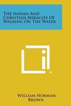 The Indian and Christian Miracles of Walking on the Water