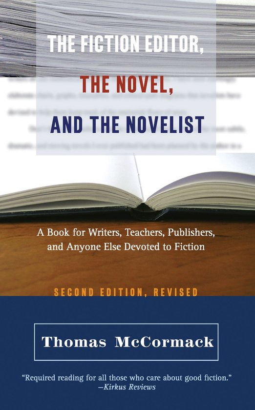 The Fiction Editor, the Novel, and the Novelist - cover