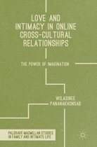 Love and Intimacy in Online Cross-Cultural Relationships