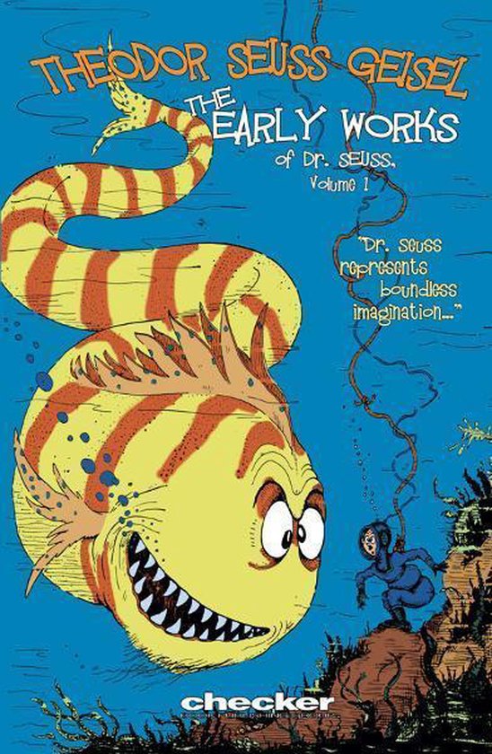 The Early Works of Dr. Seuss Vol. 1 - cover