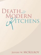 Death and Modern Kitchens